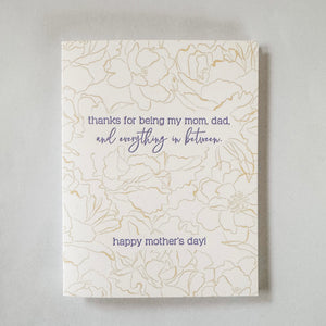 Mom Dad Everything Mother's Day Card