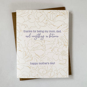 Mom Dad Everything Mother's Day Card