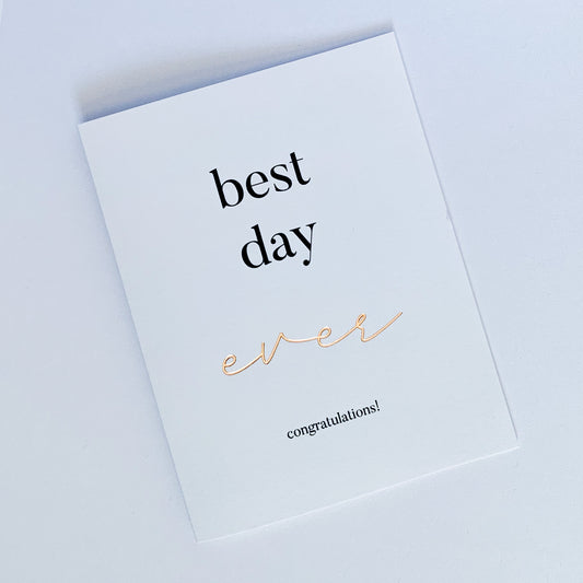 Best Day Ever Greeting Card