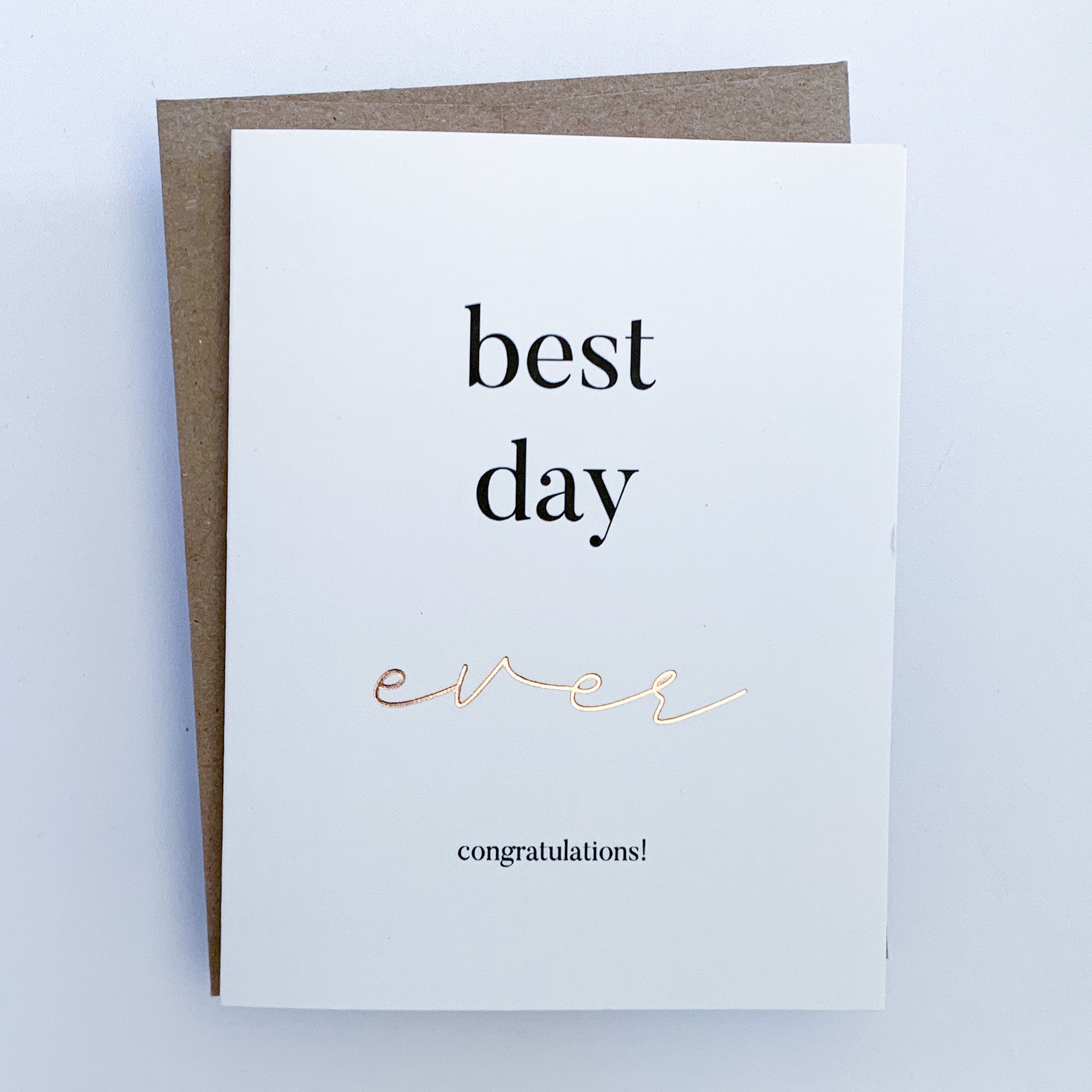 Best Day Ever Greeting Card