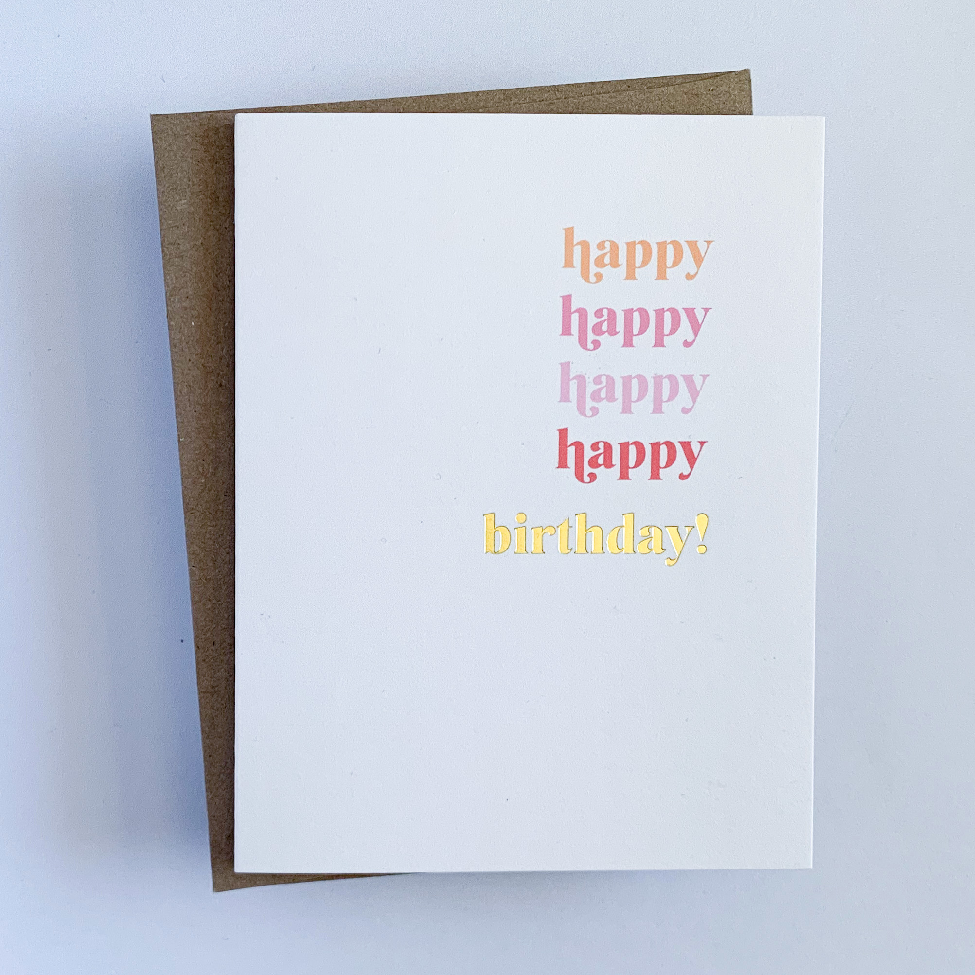 Happy Happy Birthday Greeting Card – Blue Leaf Design Co.